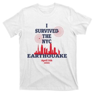 I Survived The Nyc Earthquake April 5 2024 T-Shirt