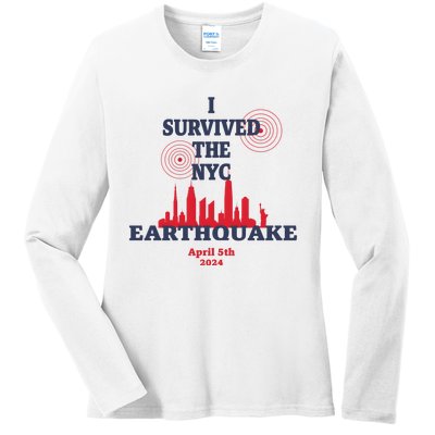 I Survived The Nyc Earthquake April 5 2024 Ladies Long Sleeve Shirt