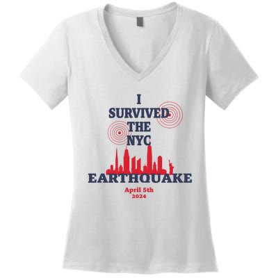 I Survived The Nyc Earthquake April 5 2024 Women's V-Neck T-Shirt