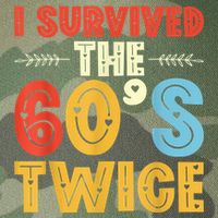 I Survived The 60s Twice Sixties 70th 70s Year Old Birthday Legacy Tie Dye Trucker Hat