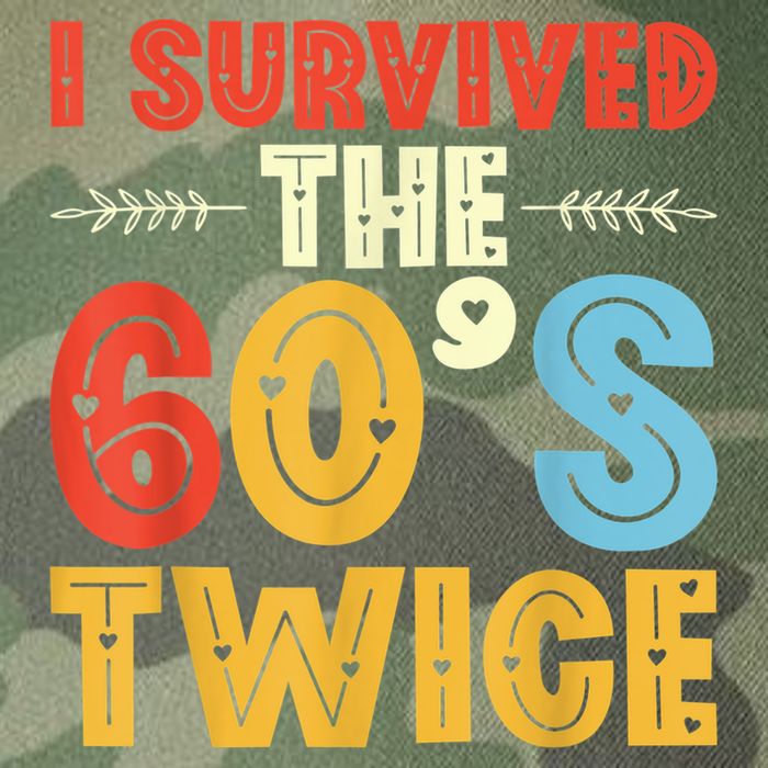 I Survived The 60s Twice Sixties 70th 70s Year Old Birthday Legacy Tie Dye Trucker Hat