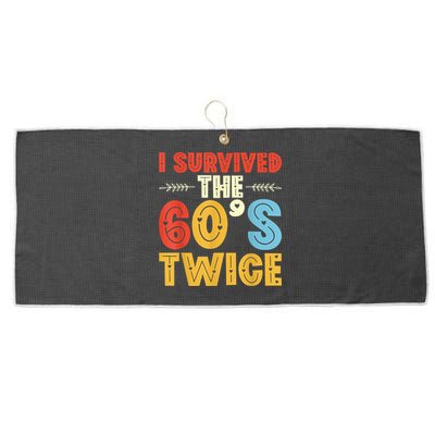 I Survived The 60s Twice Sixties 70th 70s Year Old Birthday Large Microfiber Waffle Golf Towel