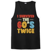 I Survived The 60s Twice Sixties 70th 70s Year Old Birthday PosiCharge Competitor Tank