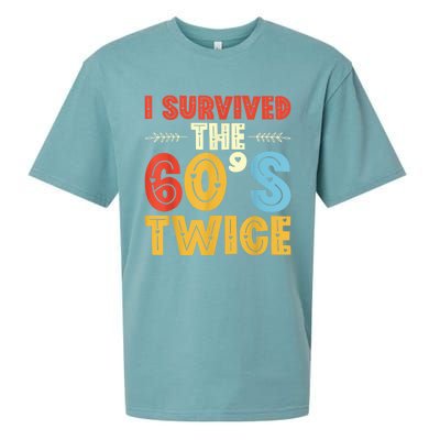 I Survived The 60s Twice Sixties 70th 70s Year Old Birthday Sueded Cloud Jersey T-Shirt