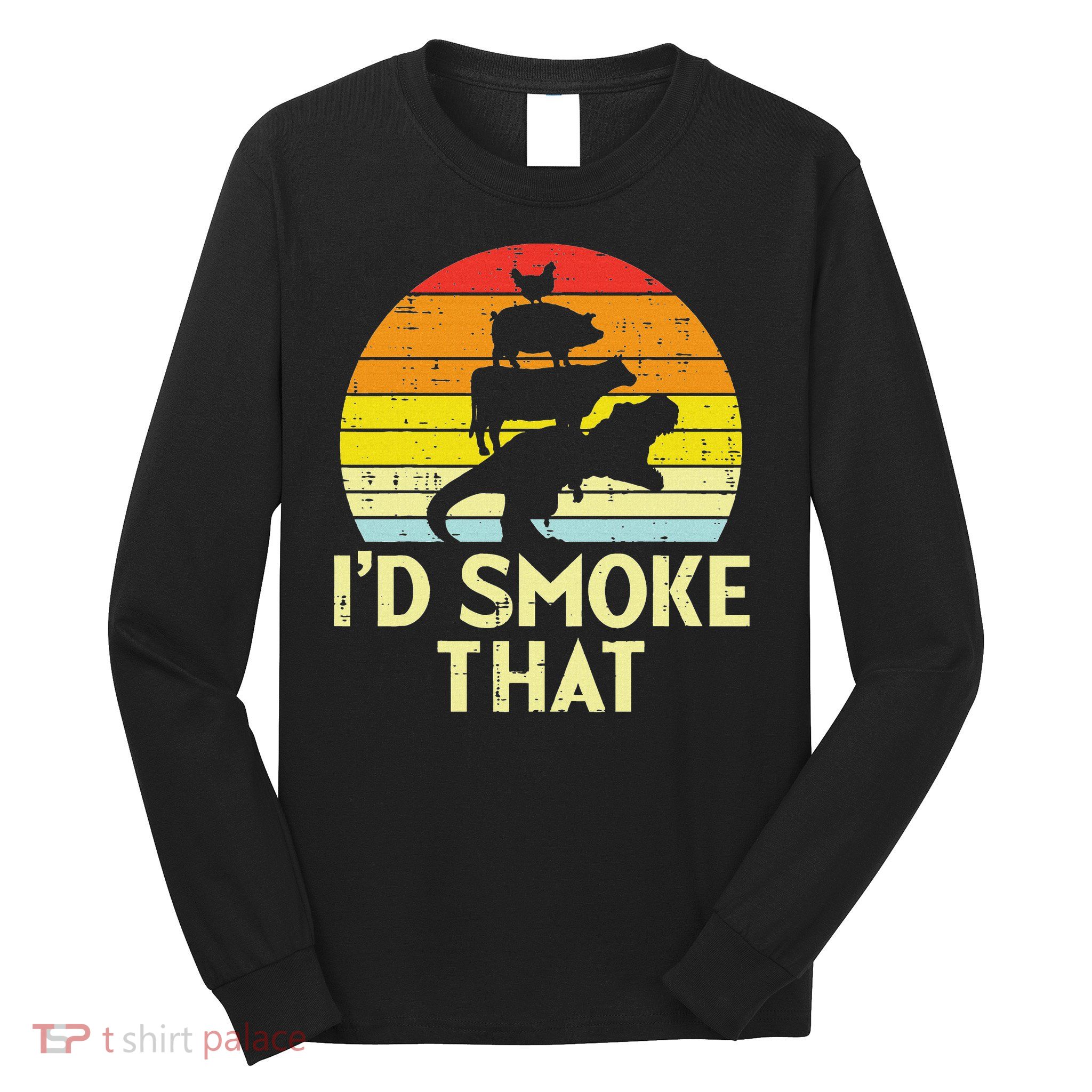 Id Smoke That Chicken Pork Beef Trex Retro Dinosaur Bbq Long Sleeve Shirt