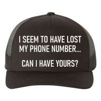 I Seem To Have Lost My Phone Number Funny Pickup Lines Yupoong Adult 5-Panel Trucker Hat