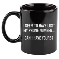 I Seem To Have Lost My Phone Number Funny Pickup Lines 11oz C Handle Ceramic Mug