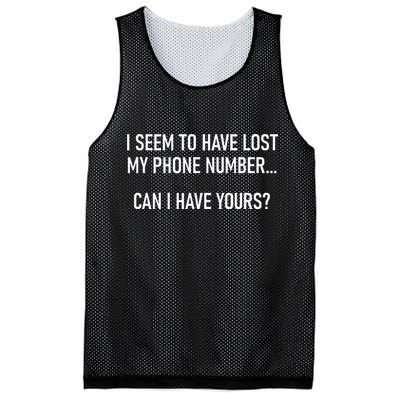 I Seem To Have Lost My Phone Number Funny Pickup Lines Mesh Reversible Basketball Jersey Tank