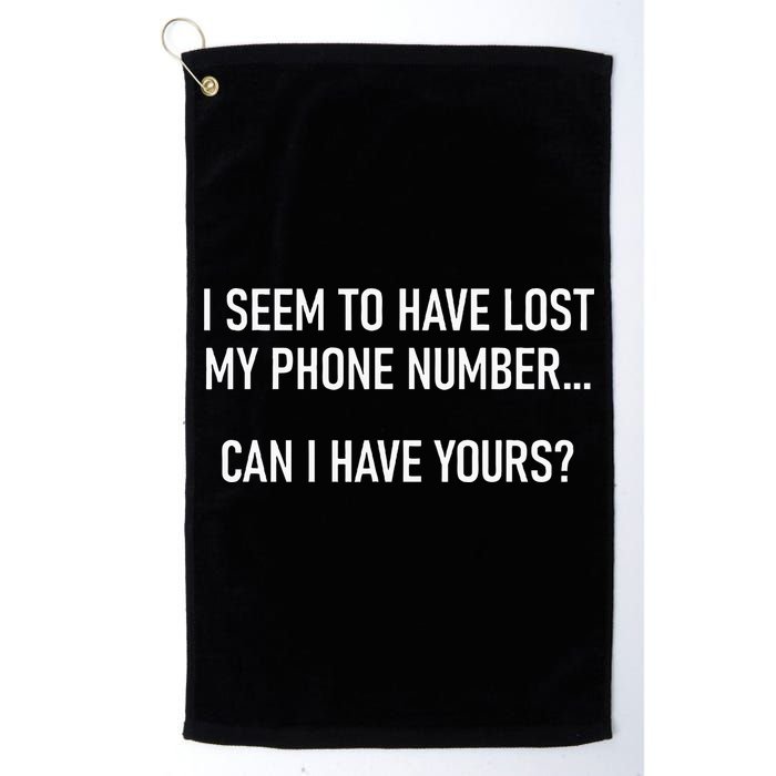 I Seem To Have Lost My Phone Number Funny Pickup Lines Golf Towel