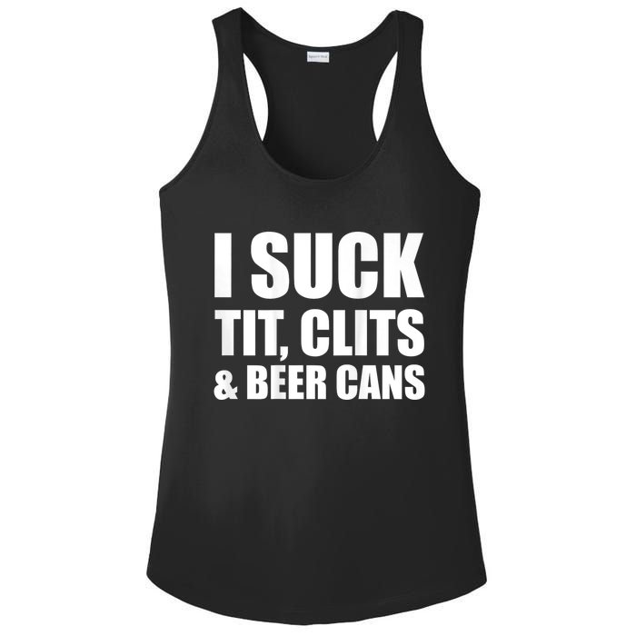 I Suck Tit Clits & Beer Cans Ladies PosiCharge Competitor Racerback Tank