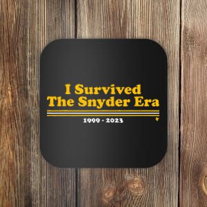 I Survived The Snyder Era Coaster