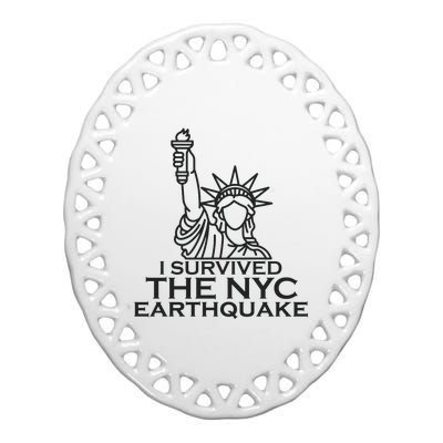 I Survived The New York Earthquake April 2024 Ceramic Oval Ornament