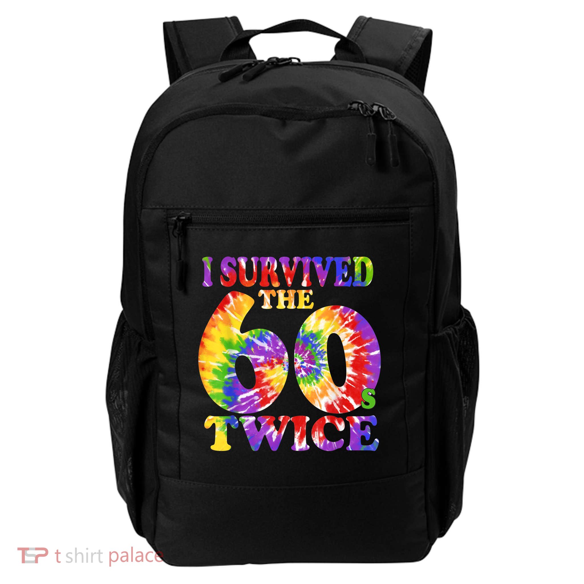 I Survived The Sixties 60s Twice Tie Dye 70th Birthday Daily Commute Backpack