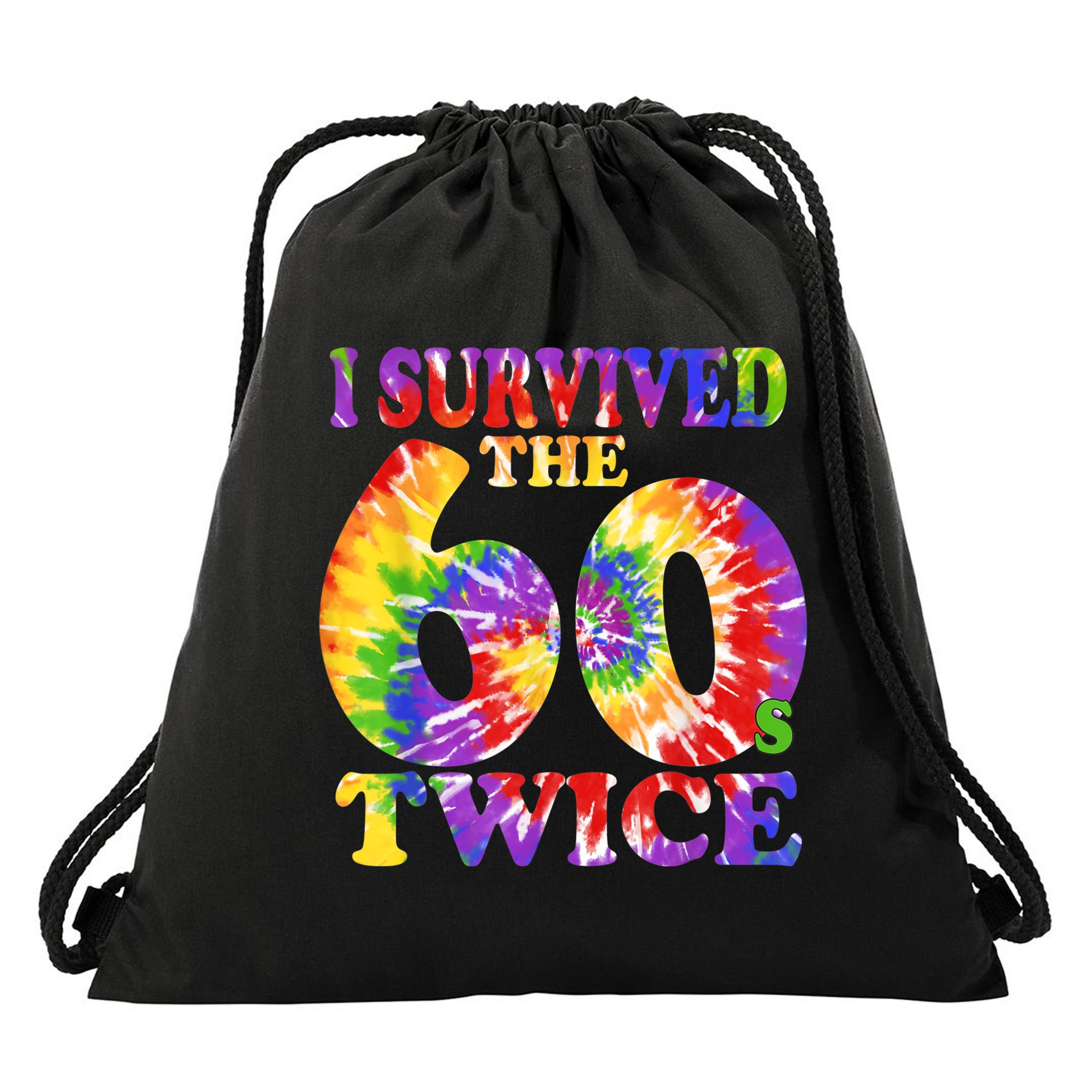 I Survived The Sixties 60s Twice Tie Dye 70th Birthday Drawstring Bag