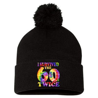 I Survived The Sixties 60s Twice Tie Dye 70th Birthday Pom Pom 12in Knit Beanie