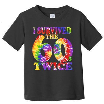 I Survived The Sixties 60s Twice Tie Dye 70th Birthday Toddler T-Shirt