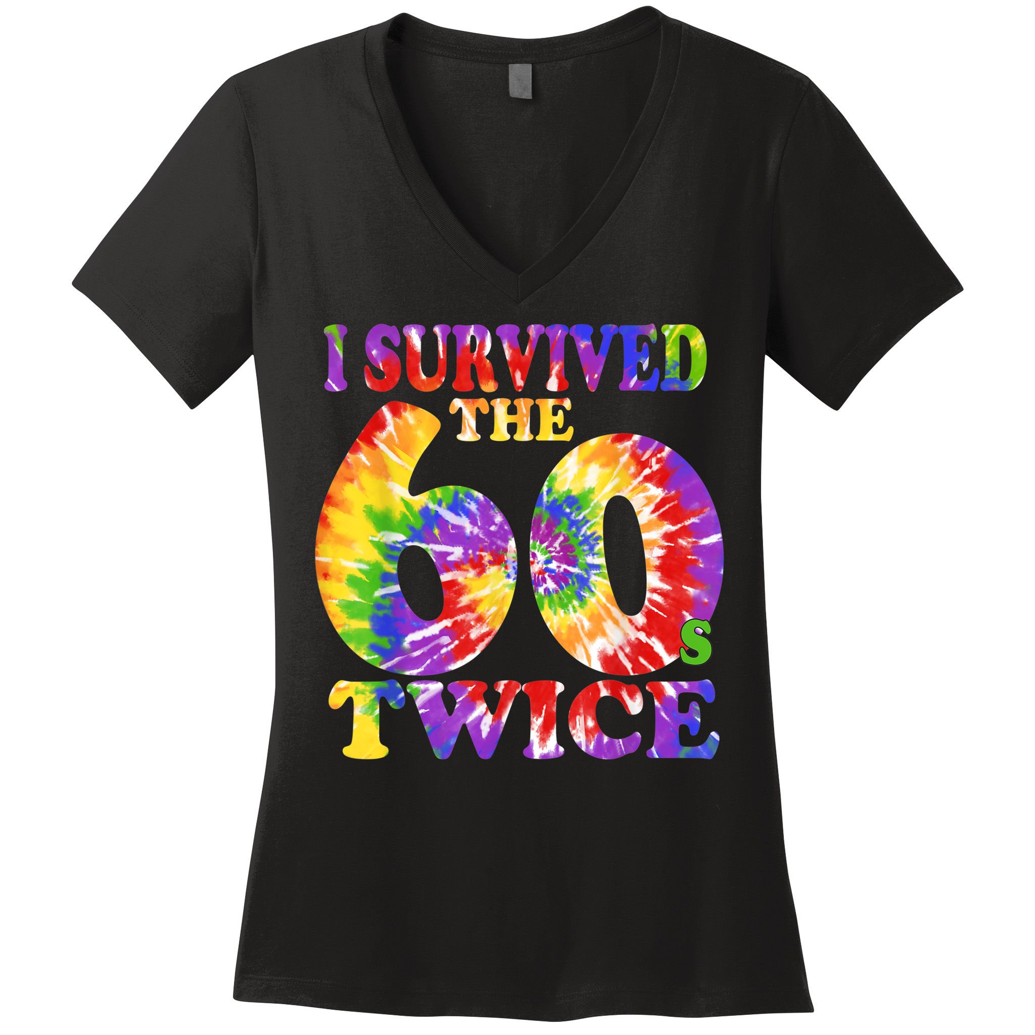 I Survived The Sixties 60s Twice Tie Dye 70th Birthday Women's V-Neck T-Shirt
