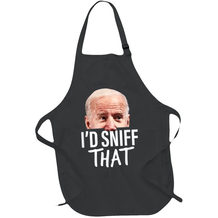 I'd Sniff That. Anti Joe Biden Funny Parody Apron