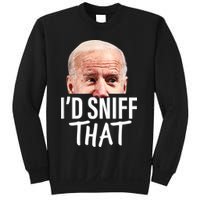 I'd Sniff That. Anti Joe Biden Funny Parody Sweatshirt