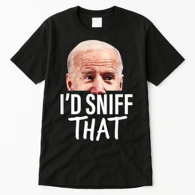 I'd Sniff That. Anti Joe Biden Funny Parody Tall T-Shirt