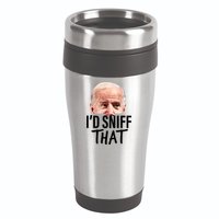 I'd Sniff That. Anti Joe Biden Funny Parody 16oz Travel Tumbler