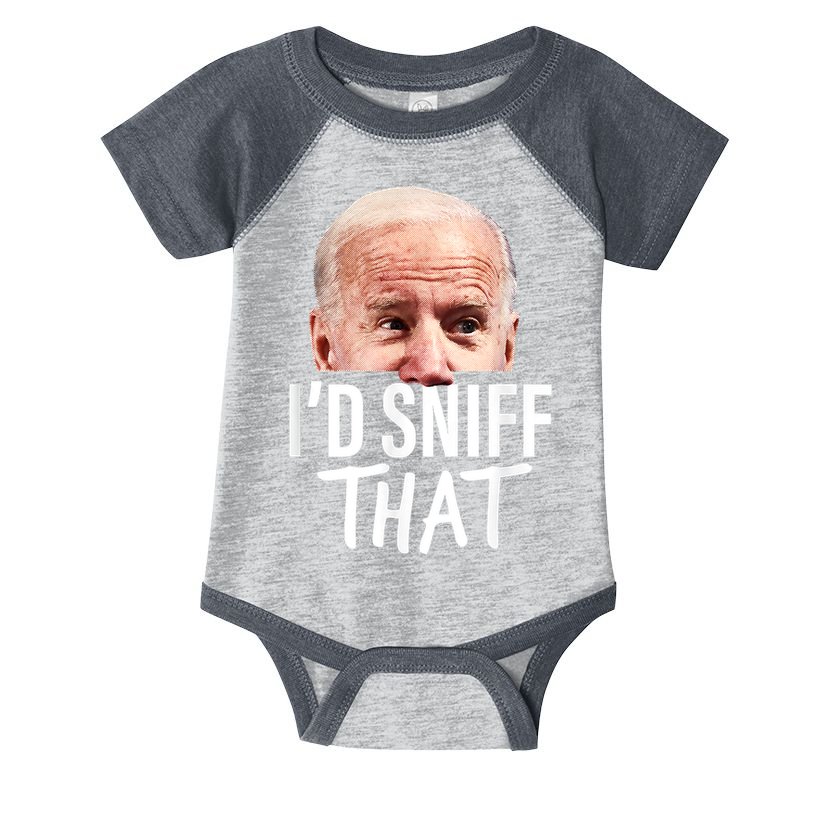 I'd Sniff That. Anti Joe Biden Funny Parody Infant Baby Jersey Bodysuit