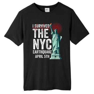 I Survived The Ny Earthquake Friday April 5th 2024 Tall Fusion ChromaSoft Performance T-Shirt