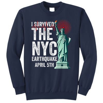 I Survived The Ny Earthquake Friday April 5th 2024 Sweatshirt