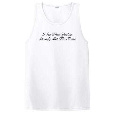 I See That YouRe Already Met The Twins PosiCharge Competitor Tank