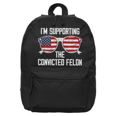 IM Supporting The Convicted Felon Funny Trump 2024 16 in Basic Backpack