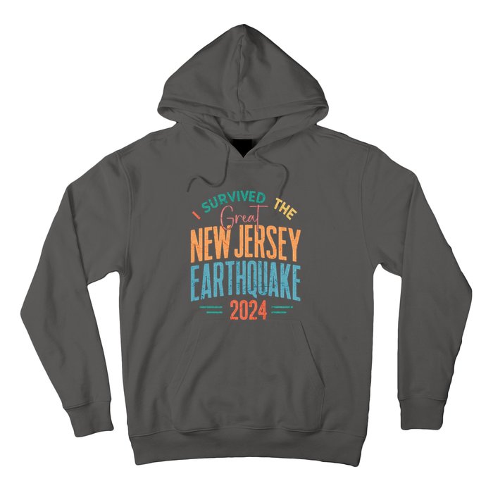 I Survived The Great New Jersey Earthquake 2024 Hoodie