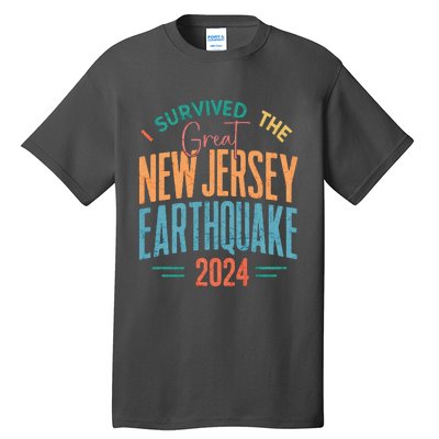 I Survived The Great New Jersey Earthquake 2024 Tall T-Shirt