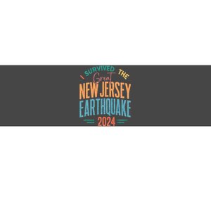 I Survived The Great New Jersey Earthquake 2024 Bumper Sticker