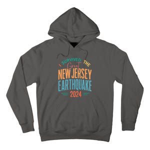 I Survived The Great New Jersey Earthquake 2024 Tall Hoodie