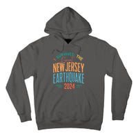 I Survived The Great New Jersey Earthquake 2024 Tall Hoodie