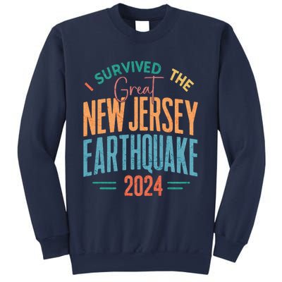 I Survived The Great New Jersey Earthquake 2024 Sweatshirt