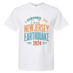 I Survived The Great New Jersey Earthquake 2024 Garment-Dyed Heavyweight T-Shirt