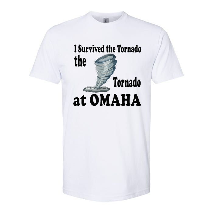 I Survived The Tornado At Omaha Funny Natural Disaster Softstyle CVC T-Shirt