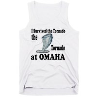 I Survived The Tornado At Omaha Funny Natural Disaster Tank Top