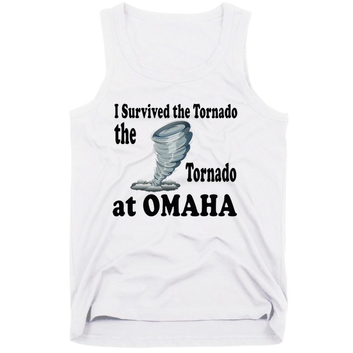 I Survived The Tornado At Omaha Funny Natural Disaster Tank Top