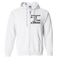 I Survived The Tornado At Omaha Funny Natural Disaster Full Zip Hoodie