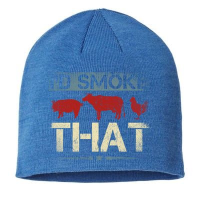 Id Smoke That Barbecue Meaningful Gift Sustainable Beanie