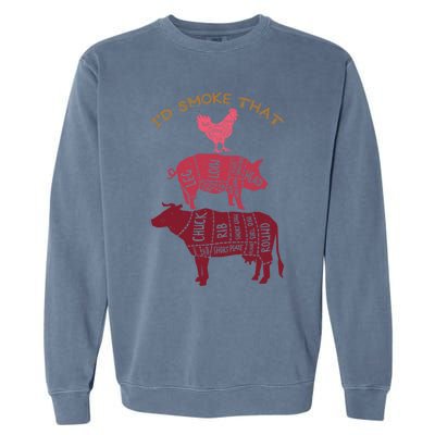 Id Smoke That Barbecue Gift Garment-Dyed Sweatshirt