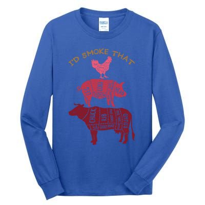 Id Smoke That Barbecue Gift Tall Long Sleeve T-Shirt