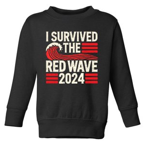 I Survived The Red Wave 2024 Toddler Sweatshirt