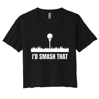 I'd Smash That Golf Women's Crop Top Tee