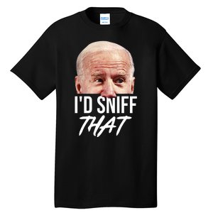 I'd Sniff That Funny Joe Biden Tall T-Shirt