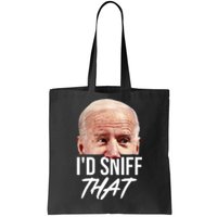 I'd Sniff That Funny Joe Biden Tote Bag