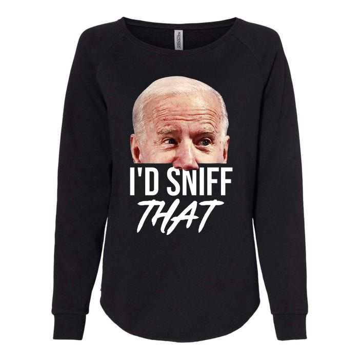 I'd Sniff That Funny Joe Biden Womens California Wash Sweatshirt