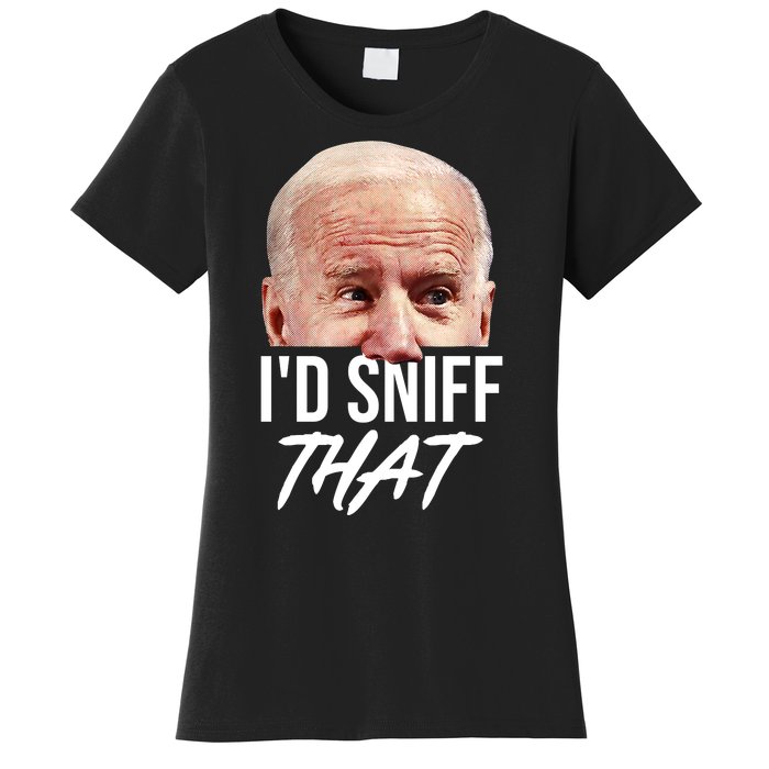 I'd Sniff That Funny Joe Biden Women's T-Shirt